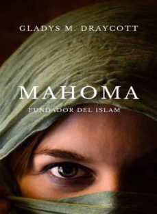mahoma, fundador del islam (traducido) (ebook)-gladys m. draycott-9791255360384
