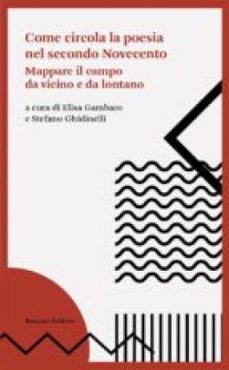 come circola la poesia nel secondo novecento (ebook)-9791259601384
