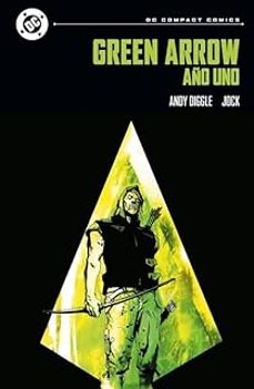 green arrow: año uno dc compact-andy diggle-9791370131784