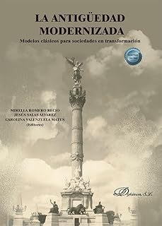 la antiguedad modernizada-mirella romero recio-9791370470784