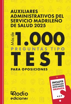 auxiliares administrativos del servicio madrileño de  salud 2025. mas de 1.000 preguntas tipo test para oposiciones-ediciones rodio-9791387537784