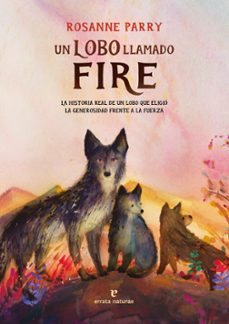 un lobo llamado fire-rosanne parry-9791387597184