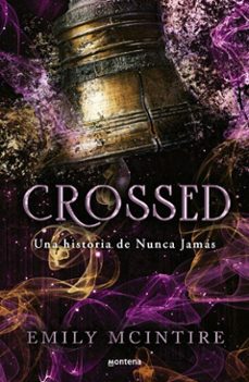 crossed (nunca jamás 5) (ebook)-emily mcintire-9791387598884