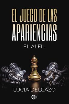 el juego de las apariencias-lucia delcazo-9791387602284