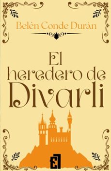el heredero de divarli (ebook)-belen conde duran-9791387621384