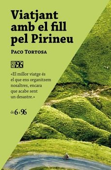 viatjant amb el fill pel pirineu-paco tortosa pastor-9791387628284