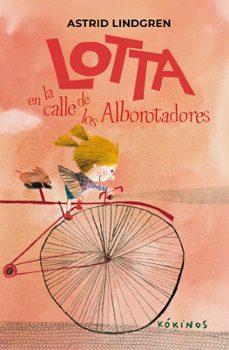 lotta en la calle de los alborotadores-astrid lindgren-9791387686284