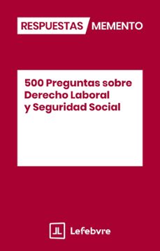 500 preguntas sobre derecho laboral y seguridad social-9791387732684