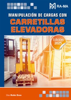 manipulación de cargas con carretillas elevadoras. edición 2025-elsa rubio duce-9791387764784
