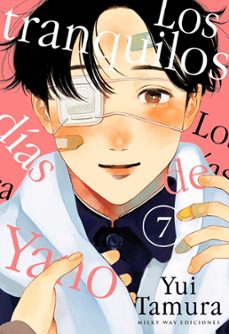 los tranquilos dias de yano 7-yui tamura-9791387831684