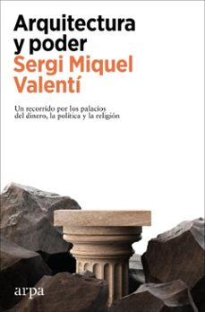 arquitectura y poder (ebook)-sergi miquel valenti-9791387833084
