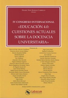 Imagen Principal de IV CONGRESO INTERNACIONAL "EDUCACIÓN 4.0: CUESTIONES ACTUALES SOB RE LA DOCENCIA UNIVERSITARIA