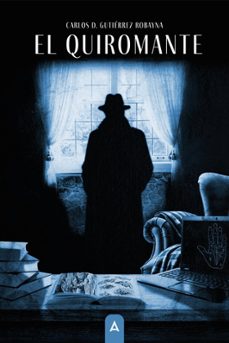 el quiromante-carlos d. gutierrez robayna-9791388058684