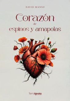 corazon de espinos y amapolas (ebook)-david manso-9791399102284