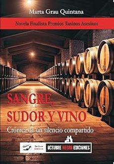 sangre, sudor y vino-marta grau quintana-9791399201284
