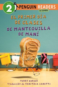 el primer día de clases de mantequilla de maní (peanut butter's first day of school spanish edition) (ebook)-terry border-9798217243884
