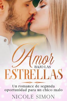 amor bajo las estrellas (ebook)-nicole simon-9798224304684
