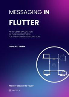 messaging in flutter (ebook)-gonçalo palma-9798224372584