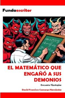 el matmatico que engaño a sus demonios (ebook)-david francisco camargo hernández-9798231517084