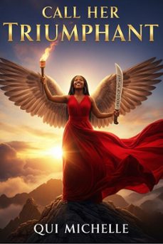 call her triumphant (ebook)-qui michelle-9798231806584