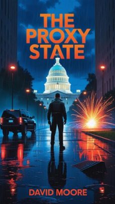 the proxy state (ebook)-david moore-9798231994984