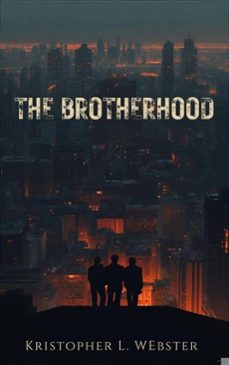the brotherhood (ebook)-kristopher webster-9798232071684