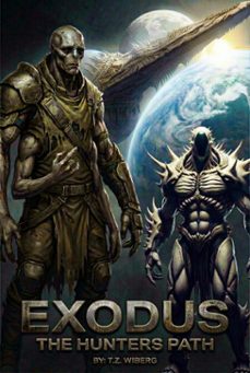 exodus: the hunters path (ebook)-t.z. wiberg-9798233007484