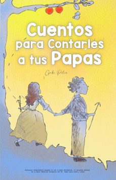 cuentos para contarles a tus papas: historias inspiradoras basadas en las 5 leyes biologicas, el valiente mensaje de la nueva medicina germanica del dr. hamer para niños y niñas (ebook)-gabi polin-9798233165184