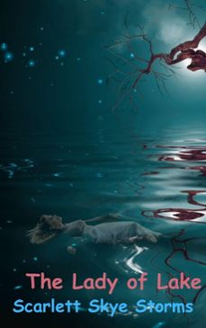 the lake (ebook)-scarlett skye snow-9798233350184