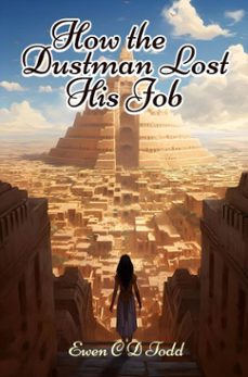 how the dustman lost his job (ebook)-ewen c. todd-ewen c. d. todd-9798233518584