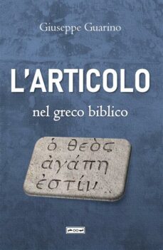 l'articolo nel greco biblico (ebook)-9798588149884
