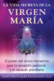 la vida secreta de la virgen maria (ebook)-marguerite mary rigoglioso-9798888504284