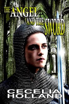 the angel and the sword (ebook)-cecelia holland-9798888601884