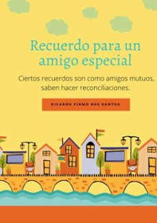 recuerdo para um amigo especial (ebook)-ricardo firmo dos santos-3410003086494