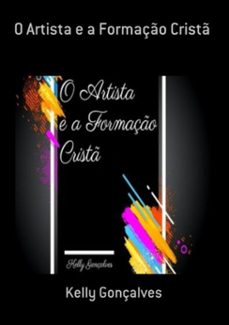 o artista e a formaço crist (ebook)-kelly gonçalves-3410003269194