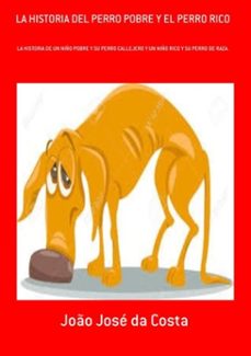 la historia del perro pobre y el perro rico (ebook)-joão josé da costa-3410003295094