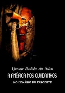 a america nos quadrinhos (ebook)-george batista da silva-3410003548794