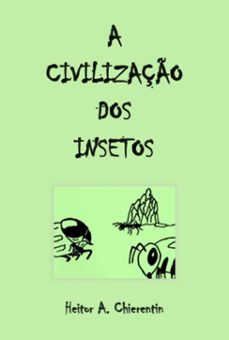 a civilizaço dos insetos (ebook)-heitor a. chierentin-3410004822794