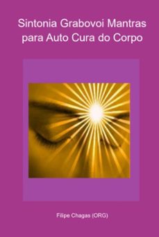 sintonia grabovoi mantras para auto cura do corpo (ebook)-filipe chagas (org)-3410005222494