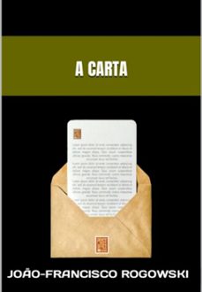 a carta (ebook)-joão francisco rogowski-3410005976694