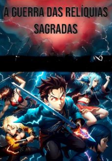 a batalha das reliquias sagradas (ebook)-joão luiz santos vargas-3410005979794