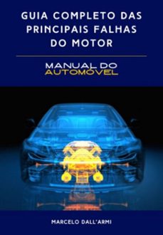 guia completo das principais falhas do motor (ebook)-marcelo dall armi-3410006778594