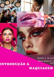 introduço a maquiagem (ebook)-moisés a.de castro-3410008044994