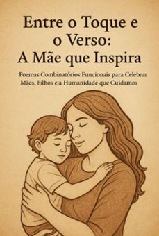entre o toque e o verso – a mãe que inspira (ebook)-professor doutor fernando antonio dal piero-3410008064794