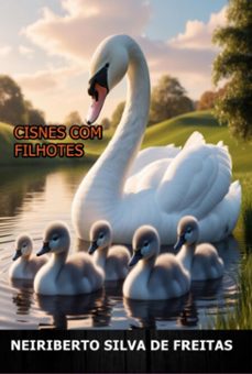 cisnes com filhotes (ebook)-neiriberto silva de freitas-3410008608394