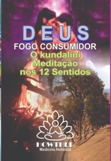 deus o fogo consumidor | kundalini (ebook)-adílson howthep-3410008638094