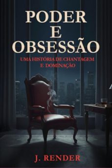 poder e obsesso (ebook)-j. render-3410008795094