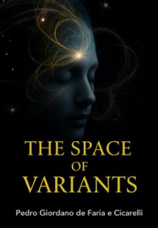 the space of variants (ebook)-pedro giordano faria de e cicarelli-3410008949794