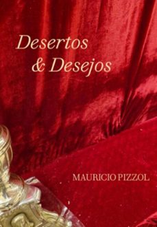 desertos e desejos (ebook)-mauricio pizzol-3410009079094