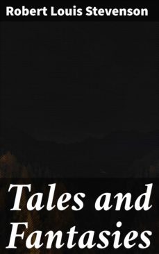 tales and fantasies (ebook)-robert louis stevenson-4057664118394